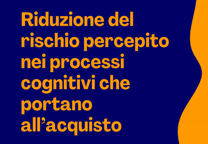 Riduzione del rischio percepito: la chiave per la fiducia online